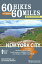 60 Hikes Within 60 Miles: New York City: Including Northern New Jersey, Southwestern Connecticut, an 60 HIKES W/IN 60 MILES 3/E 60 Hikes Within 60 Miles [ Christopher Brooks ]