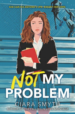 Not My Problem NOT MY PROBLEM [ Ciara Smyth ]