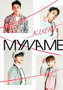 KISEKI (初回限定盤 CD＋2DVD) [ MYNAME ]