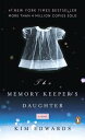 The Memory Keeper’s Daughter MEMORY KEEPERS DAUGHTER [ Kim Edwards ]