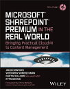 Microsoft SharePoint Premium in the Real World: Bringing Practical Cloud AI to Content Management MS R （Tech Today） [ Jacob J. Sanford ]