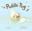 Puddle Pug PUDDLE PUG-BOARD [ Kim Norman ]