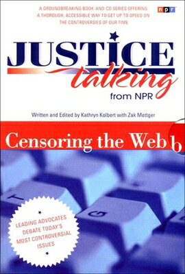 Prominent attorneys debate Web censorship and school vouchers in the first of a compelling new book-and-CD series inspired by the popular National Public Radio program "Justice Talking.