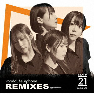 REMIXES [ サンダルテレフォン ]