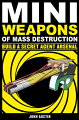 Culling common household items to create an uncommon arsenal of miniature gadgets and side-arms, this guidebook provides do-it-yourself spy enthusiasts with 35 different surveillance tools and weapons. 256 pp.