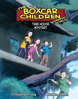 Book 8: Tree House Mystery BOXC GRAPHIC 08 BK 8 TREE HOU （Boxcar Children Graphic Novels） Christopher E. Long