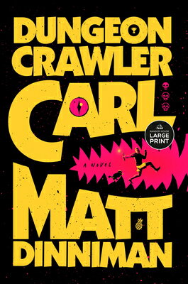 Dungeon Crawler Carl DUNGEON CRAWLER CARL -LP （Dungeon Crawler Carl） [ Matt Dinniman ]