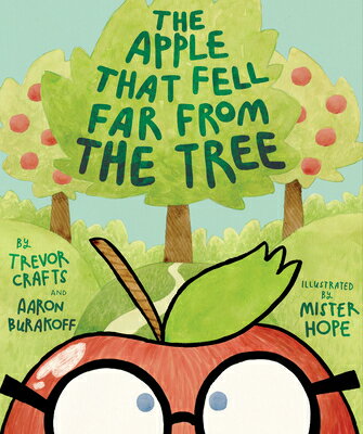 The Apple That Fell Far from the Tree APPLE THAT FELL FAR FROM THE T [ Trevor Crafts ]
