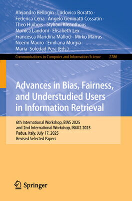 Advances in Bias, Fairness, and Understudied Users in Information Retrieval: 6th International Works