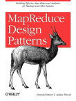 MapReduce Design Patterns MAPREDUCE DESIGN PATTERNS [ Donald Miner ]
