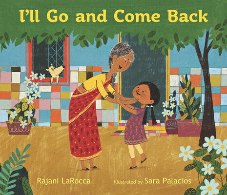 I'll Go and Come Back ILL GO & COME BACK [ Rajani Larocca ]