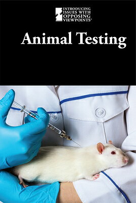 Animal Testing ANIMAL TESTING （Introducing Issues with Opposing Viewpoints） 