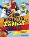 Basketball's Zaniest Mascots: From Benny the Bull to Stuff the Magic Dragon BASK...
