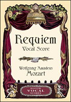 【輸入楽譜】モーツァルト, Wolfgang Amadeus: レクイエム KV 626(混声四部合唱とピアノ伴奏)(ラテン語): ヴォーカル・スコア