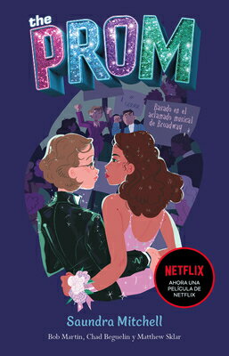 The Prom (Spanish Edition) SPA-PROM (SPANISH EDITION) [ Saundra Mitchell ]