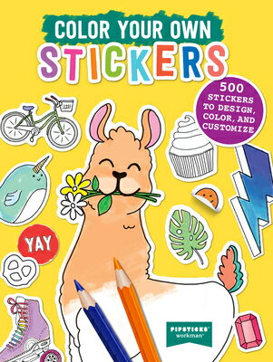 ŷ֥å㤨Color Your Own Stickers: 500 Stickers to Design, Color, and Customize STICKERS-COLOR YOUR OWN STICKE Pipsticks+workman [ Pipsticks(r+Workman(r ]פβǤʤ2,059ߤˤʤޤ