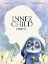 Inner Child Journal INNER CHILD JOURNAL （Inner Child Oracle） Teresa Salerno