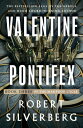 Valentine Pontifex: Volume 3 PONTIFEX （Majipoor Cycle） [ Robert Silverberg ]