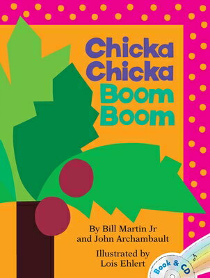 CHICKA CHICKA BOOM BOOM(P W/CD) [ BILL MARTIN, JR./EHLERT, LOIS ]