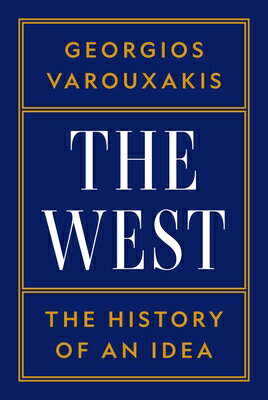The West: The History of an Idea WEST 