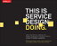 #2: This Is Service Design Doing: Applying Service Design Thinking in the Real Worldβ