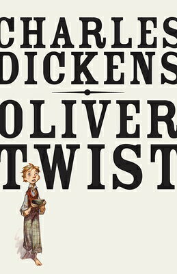 Oliver Twist OLIVER TWIST （Vintage Classics） [ Charles Dickens ]