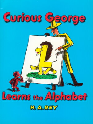 Curious George Learns the Alphabet CURIOUS GEORGE LEARNS THE ALPH （Curious George） [ H. A. Rey ]