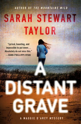A Distant Grave: A Maggie d'Arcy Mystery DISTANT GRAVE （Maggie d'Arcy Mysteries） [ Sarah Stewart Taylor ]