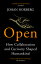 Open: How Collaboration and Curiosity Shaped Humankind OPEN [ Johan Norberg ]