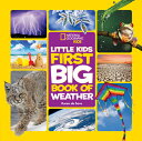 ŷ֥å㤨National Geographic Little Kids First Big Book of Weather NATL GEOGRAPHIC LITTLE KIDS 1S National Geographic Little Kids First Big Books [ Karen De Seve ]פβǤʤ2,376ߤˤʤޤ