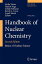 Handbook of Nuclear Chemistry: Vol. 1: Basics of Nuclear Science; Vol. 2: Elements and Isotopes: For HANDBK OF NUCLEAR CHEMISTRY 20 [ Attila Vertes ]