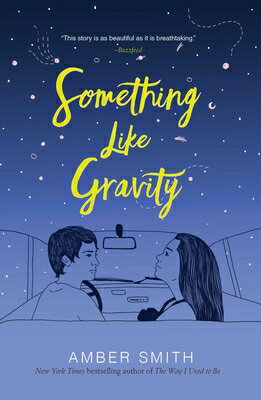 Something Like Gravity SOMETHING LIKE GRAVITY R/E [ Amber Smith ]