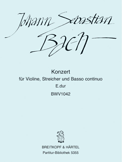 【輸入楽譜】バッハ, Johann Sebastian: バイオリン協奏曲 第2番 ホ長調 BWV 1042/原典版/Hofmann編: 指揮者用大型スコア