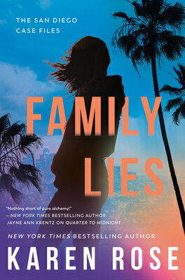 Rakuten - Family Lies FAMILY LIES （The San Diego Case Files） [ Karen Rose ]