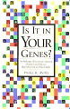 Reilly discusses over 90 common conditions, diseases, and disorders, arranged from conception to old age. In frank, non-technical terms, he makes clear what is known and not known about the genetic factors and, if your risk is elevated, what you might be able to do about it. This book is a uniquely valuable resource for anyone seeking more information about a family's disease heritage.