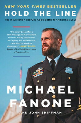 Hold the Line: The Insurrection and One Cop's Battle for America's Soul HOLD THE LINE 