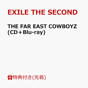 ŵTHE FAR EAST COWBOYZ (CDBlu-ray)(ꥸʥ륯ꥢݥ) [ EXILE THE SECOND ]