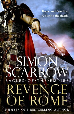 Revenge of Rome (Eagles of the Empire 23): The Thrilling New Eagles of the Empire Novel - Macro and