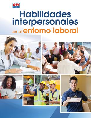 Soft Skills for the Workplace (Spanish Edition) SOFT SKILLS FOR THE WORKPLACE 