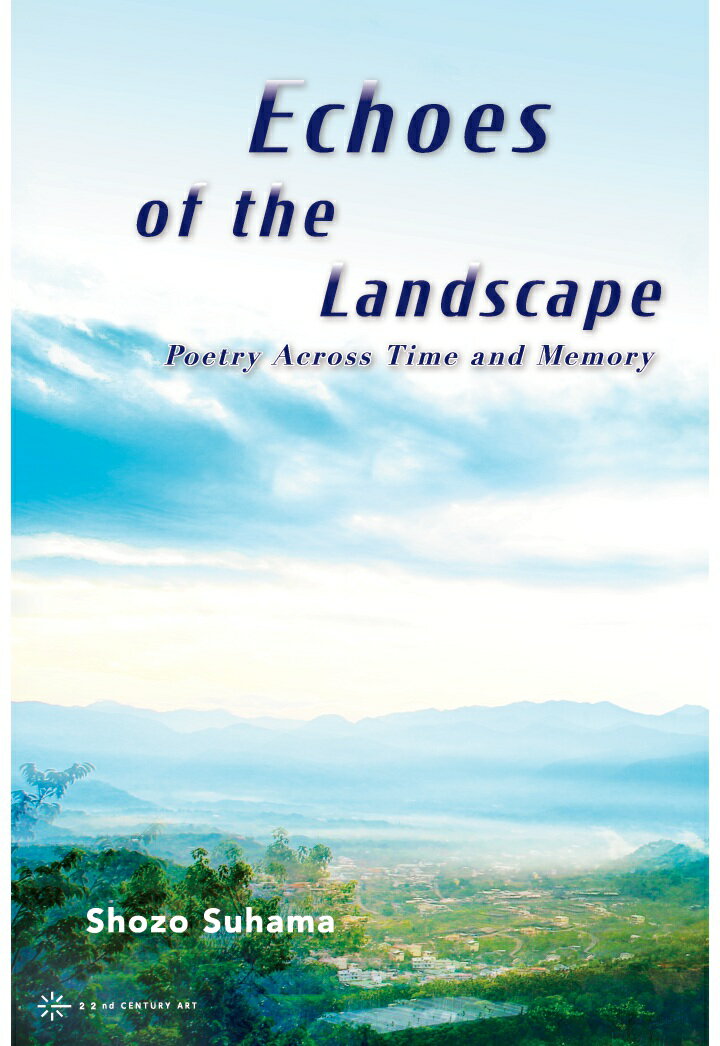 【POD】Echoes of the Landscape: Poetry Across Time and Memory