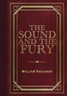 The Sound and the Fury (Masterpiece Library Edition) SOUND & THE FURY (MASTERPIECE [ ー ]