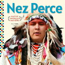 Nez Perce NEZ PERCE （Native American Nations） [ F. a. Bird ]