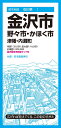 都市地図石川県 金沢市 野々市・かほく市 津幡・内灘町 [ 昭文社 地図 編集部 ]