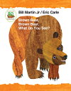 BROWN BEAR,BROWN BEAR WHAT DO YOU SEE (PADDED BB) ERIC CARLE