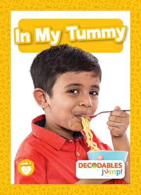 In My Tummy IN MY TUMMY （Level 3 - Yellow Set） [ Robin Twiddy ]