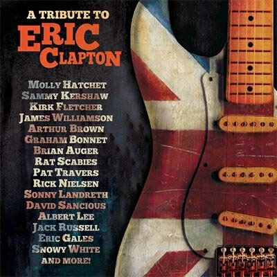 【輸入盤】Tribute To Eric Clapton