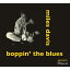 【輸入盤】Boppin' The Blues / Dig (Digi)