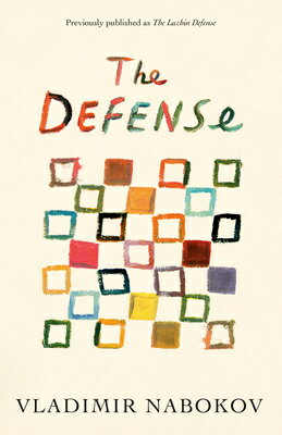 The Defense: Previously Published as the Luzhin Defense DEFENSE （Vintage International） [ Vladimir Nabokov ]