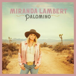 【輸入盤】パロミノ [ MIRANDA LAMBERT ]