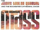 【輸入盤】Rochester Mass James Taylor Quartet / Rochester Cathedral Choir